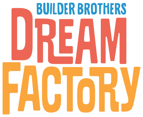 Builder Brothers' Dream Factory