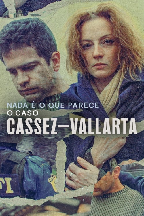 El caso Cassez-Vallarta: Una novela criminal