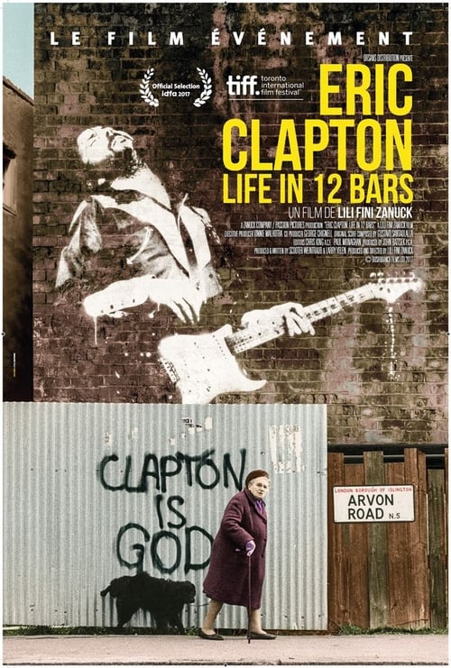 Eric Clapton : Life in 12 Bars 2018