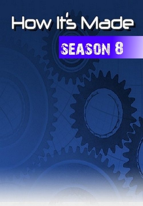 Where to stream How It's Made Season 8