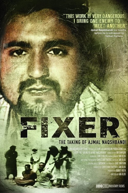 Fixer: The Taking of Ajmal Naqshbandi (2010) poster