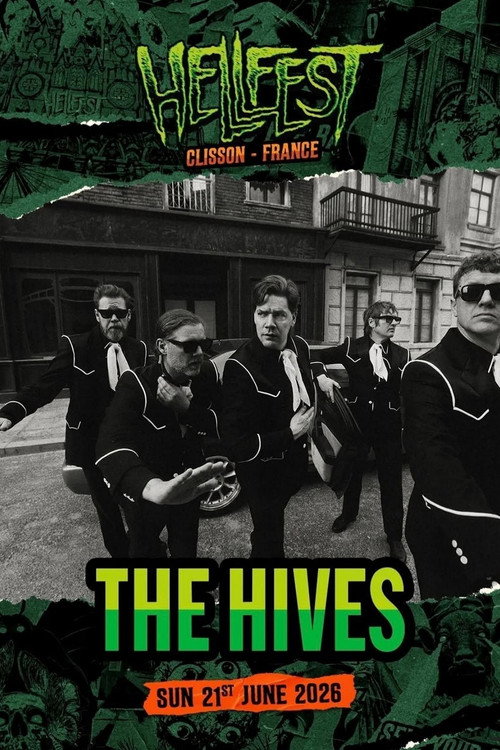 The Hives - Hellfest 2026 - FİLM Afişi