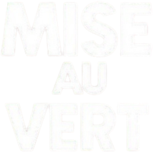 Mise au Vert