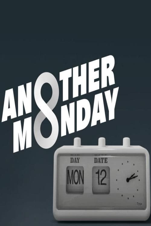 Poster Another Monday