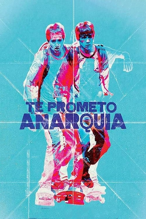 Te prometo anarquía (2015) poster