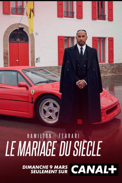 Hamilton-Ferrari: The Marriage of the Century poster