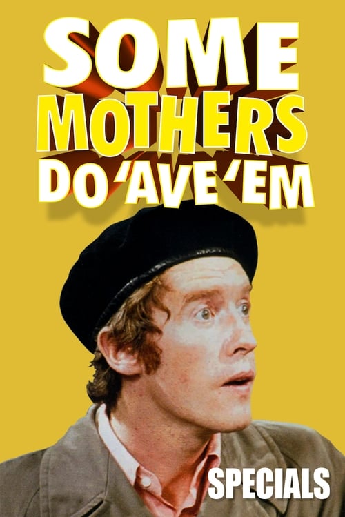 Some Mothers Do 'Ave 'Em, S00 - (1974)