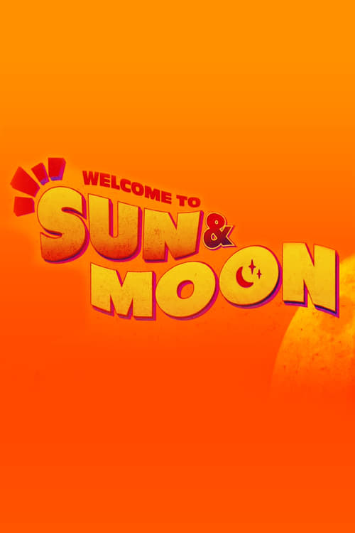 Poster Welcome to Sun & Moon!