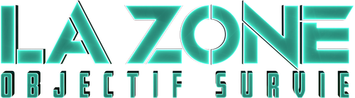 La zone : Objectif survie