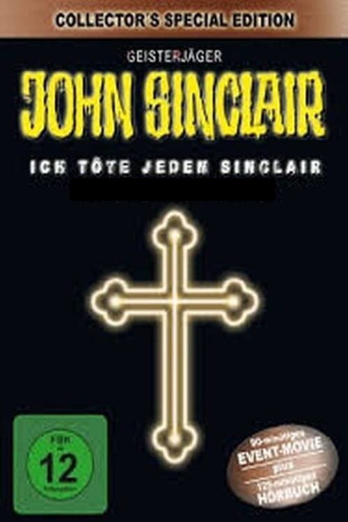 Geisterjäger John Sinclair: Ich töte jeden Sinclair 2010