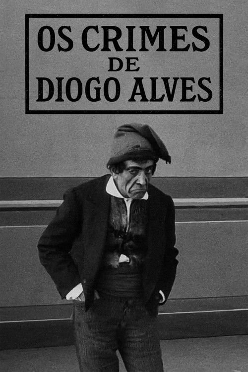 Crimes of Diogo Alves poster
