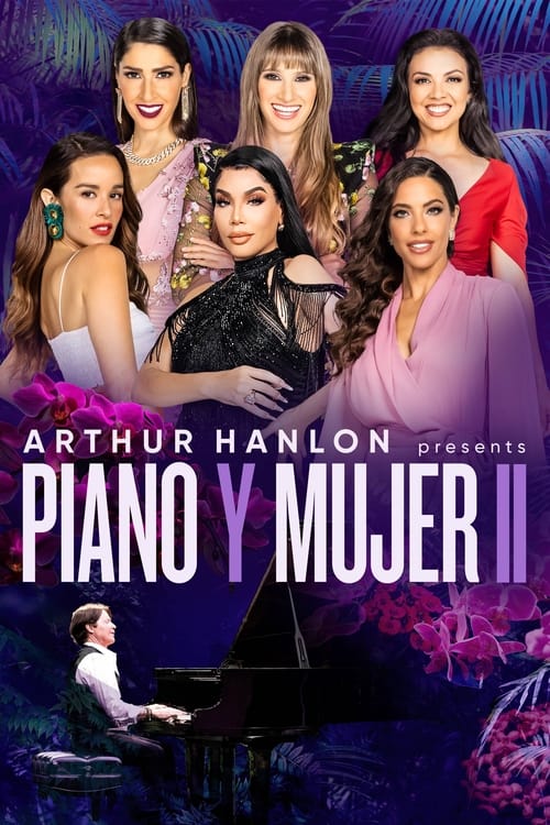 Poster Arthur Hanlon Presents: Piano y Mujer II 2022