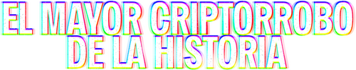 El mayor criptorrobo de la historia