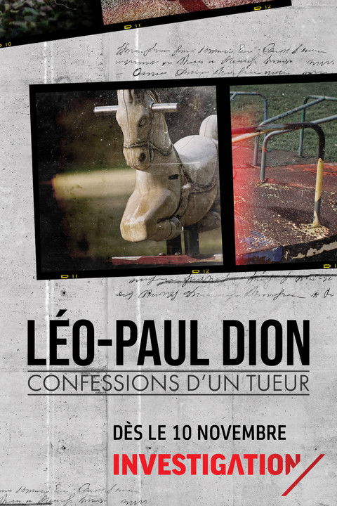 Escena 3 de Léo-Paul Dion : confessions d’un tueur