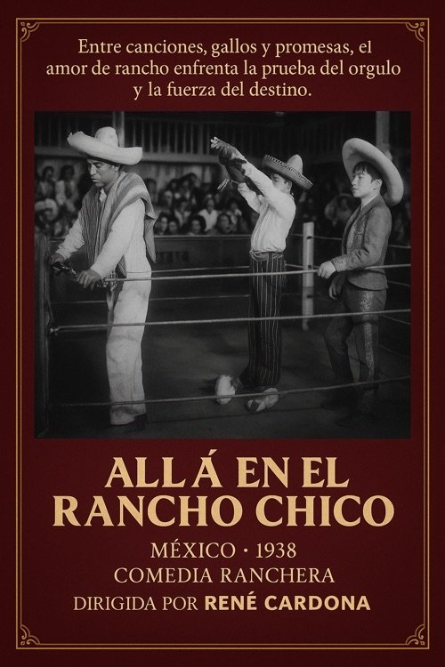 Poster of : Allá en el rancho chico