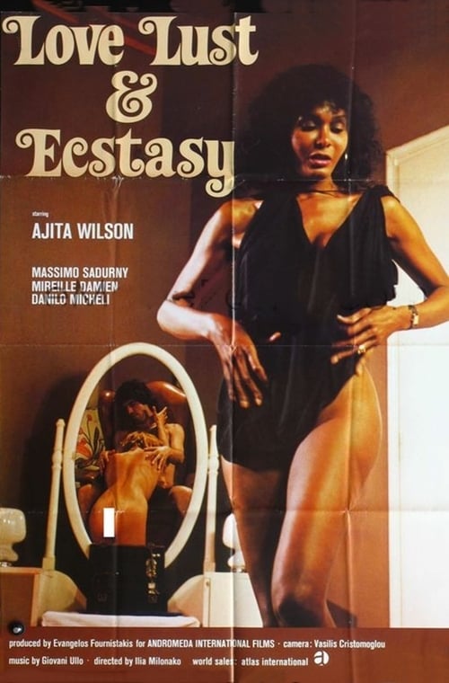 Love, Lust & Ecstasy 1981