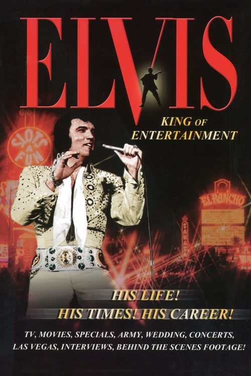 Elvis: King of Entertainment (2002)