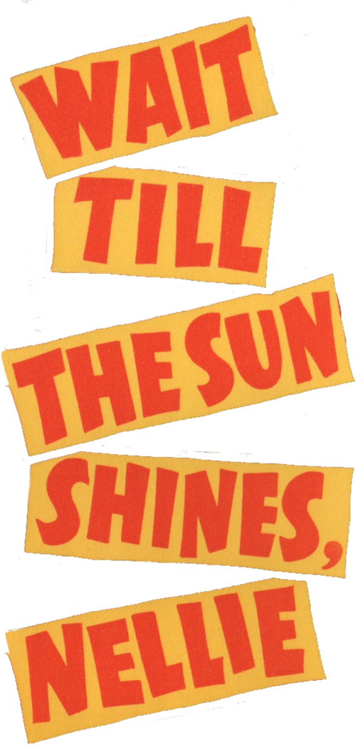 Wait Till the Sun Shines, Nellie's logo image