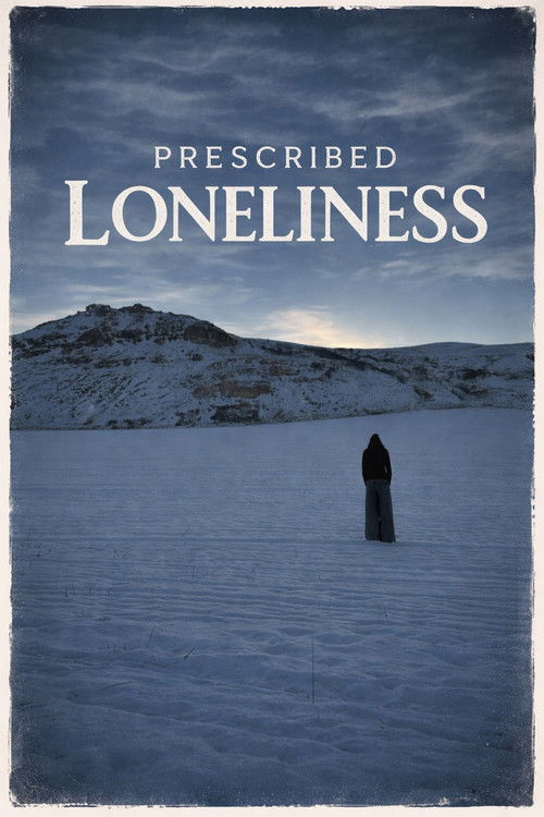 Prescribed loneliness