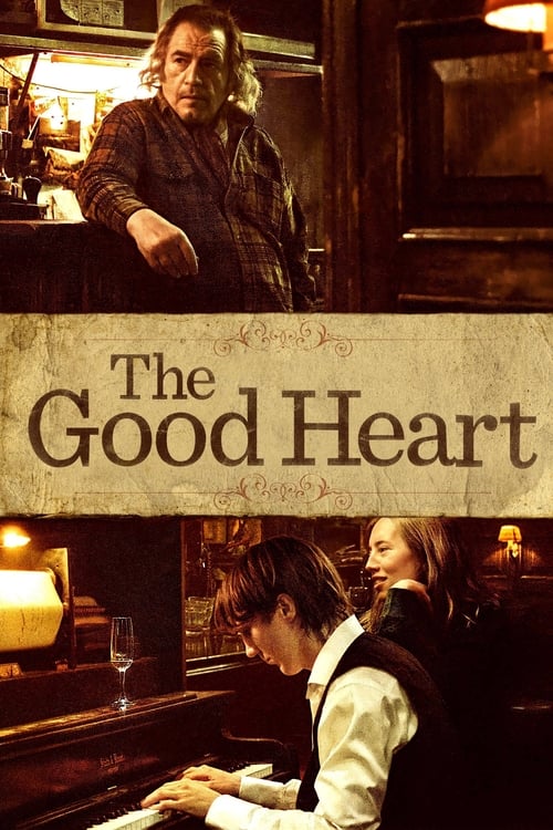 The Good Heart (2009) poster