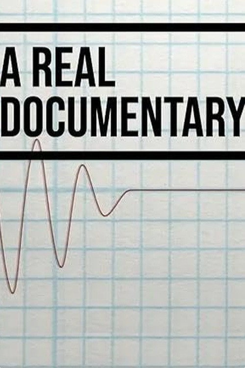 A Real Documentary