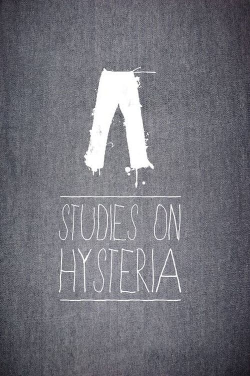 Studies on Hysteria (2012) poster