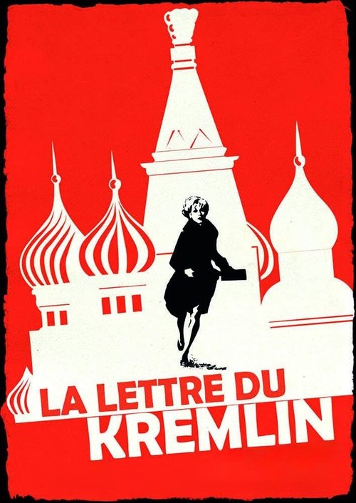 Poster image du film La Lettre du Kremlin La Lettre du Kremlin