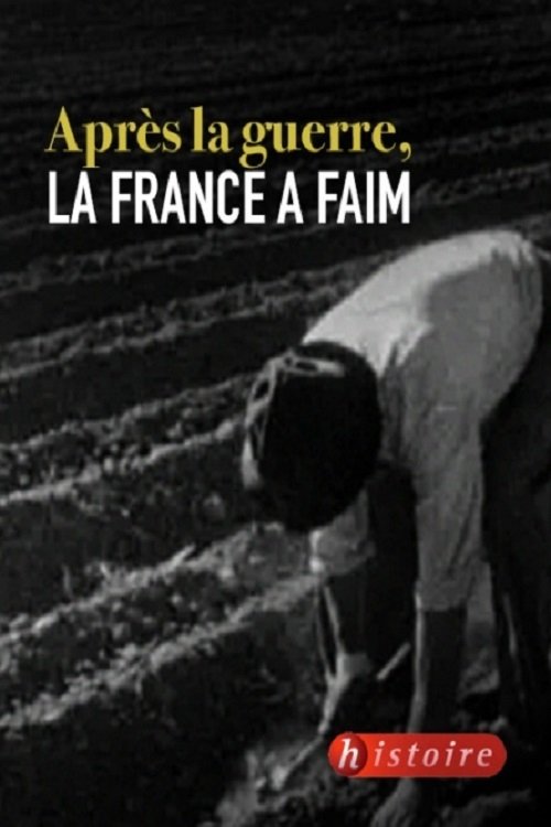 Après la guerre, la France a faim movie poster player
