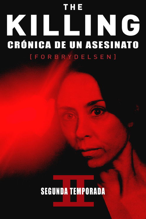 Póster de la temporada 2 de la serie The Killing: Crónica de un asesinato
