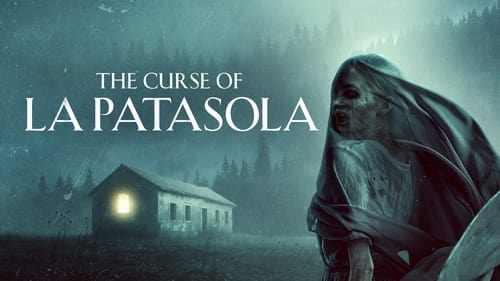The Curse of La Patasola