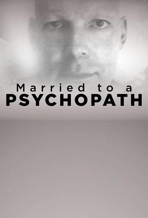 Poster Married to a Psychopath