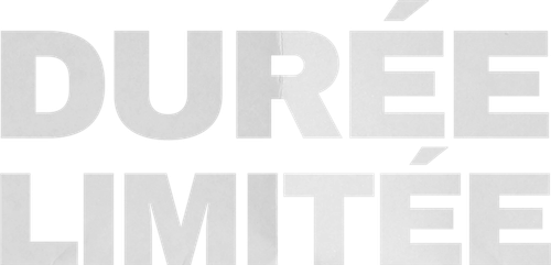 Durée limitée