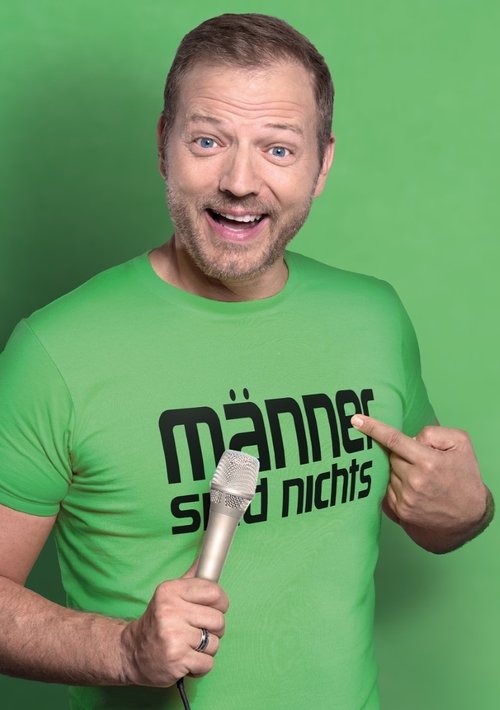 Mario Barth -  Männer sind nichts ohne die Frauen