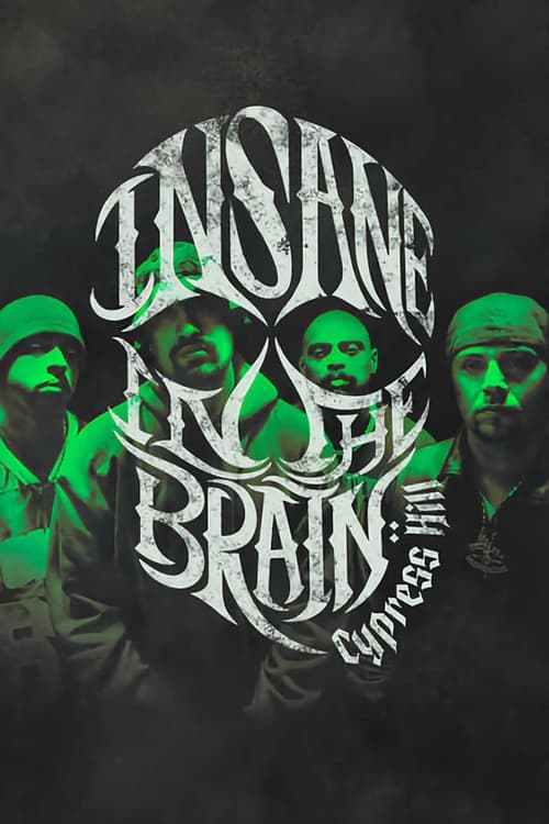 Cypress Hill: Insane in the Brain (2022) poster