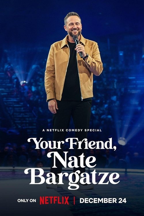 Your Friend, Nate Bargatze poster