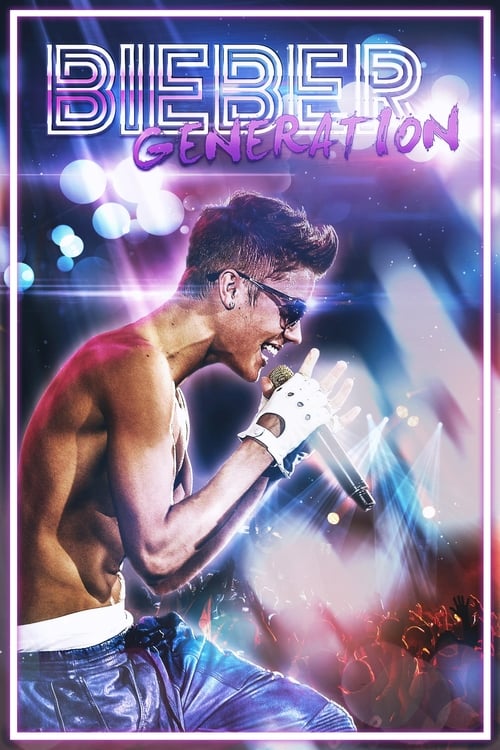 Bieber Generation (2018)