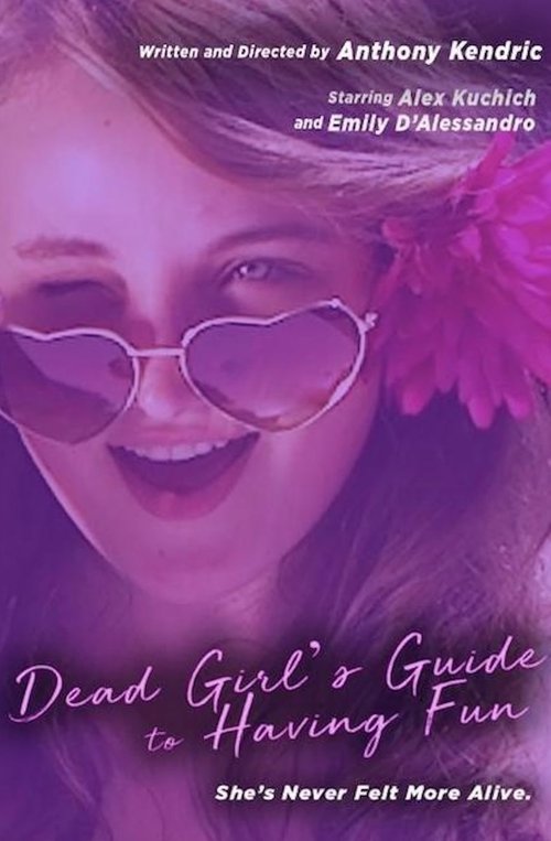 Dead Girl's Guide to Having Fun movie poster player