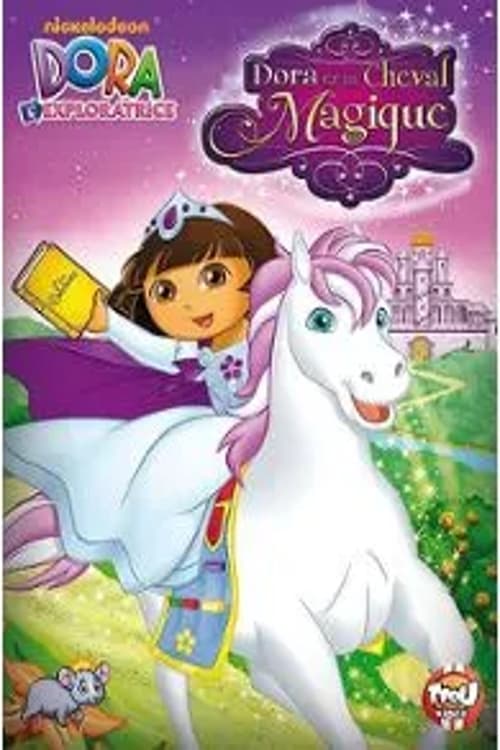 Dora et le cheval magique 2012