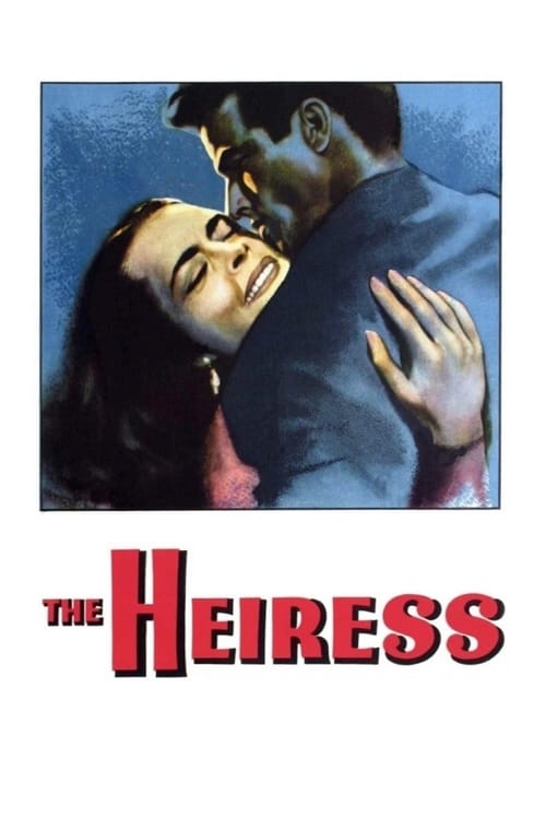 the heiress full movie online