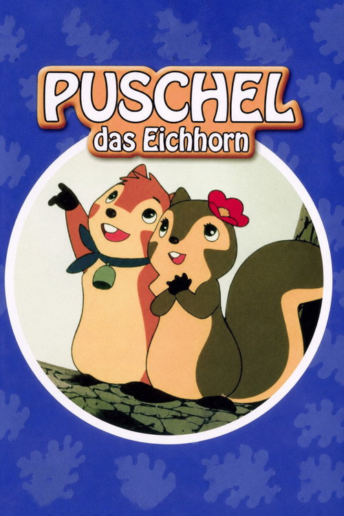 Puschel, das Eichhorn
