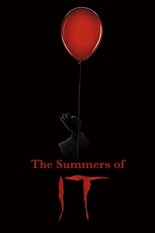 The Summers of It – Chapter One: You'll Float Too poster