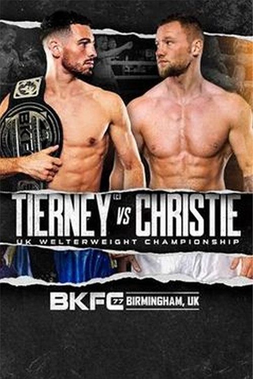 BKFC 77: Connor Tierney vs Danny Christie