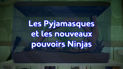 Image Les Pyjamasques et les nouveaux pouvoirs ninjas (1)