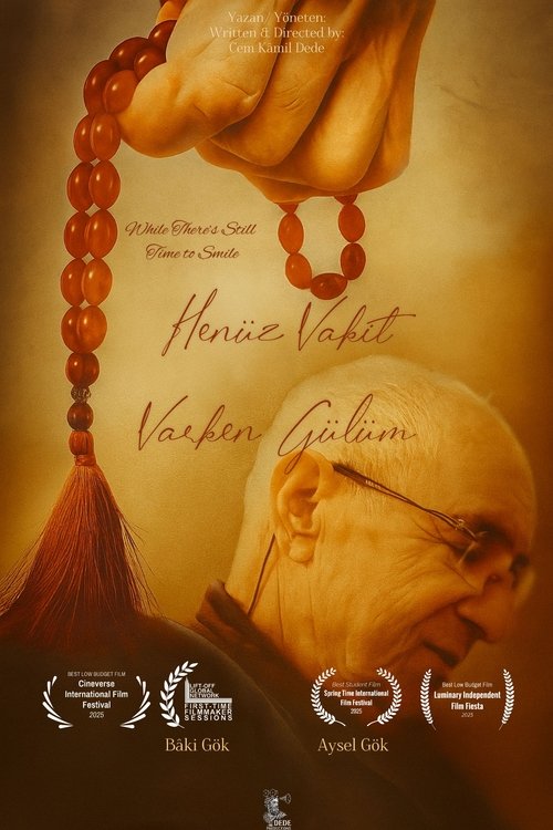 Poster Henüz Vakit Varken Gülüm 2025