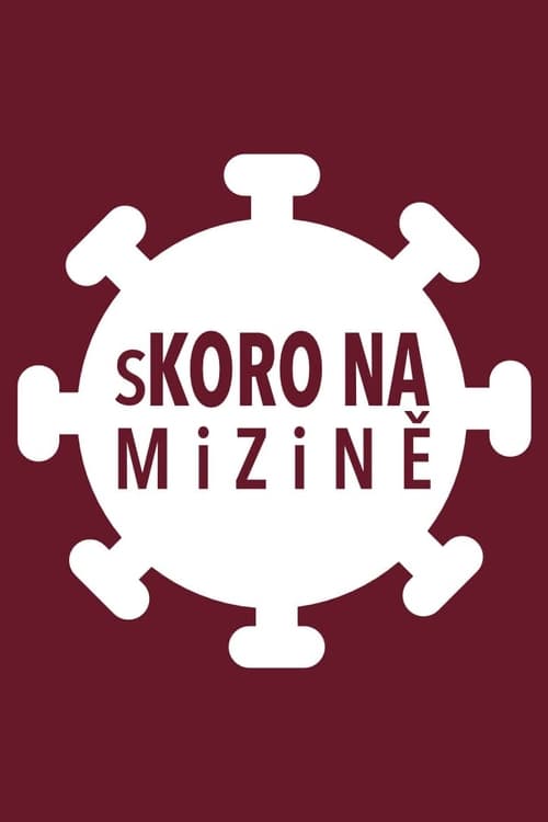 sKORO NA mizině (2020)