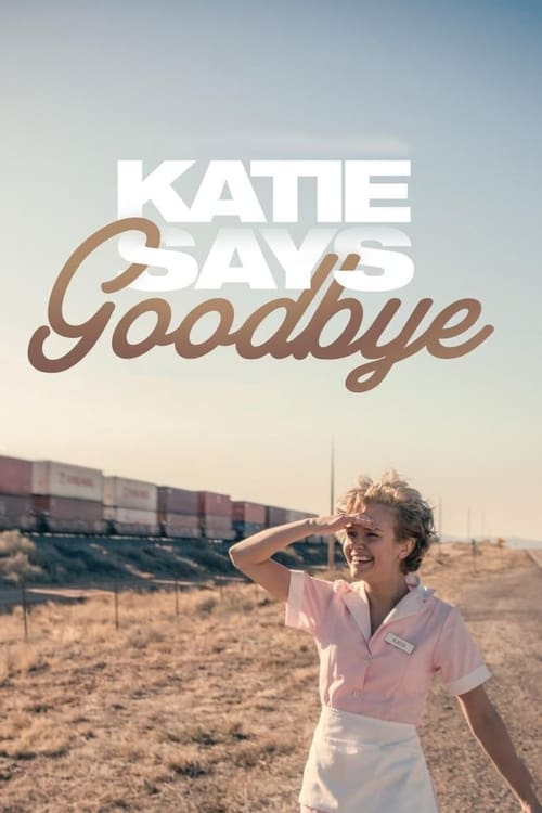 Schauen Katie Says Goodbye On-line Streaming
