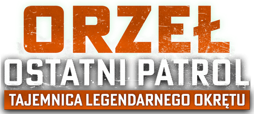 Orzeł. Ostatni patrol