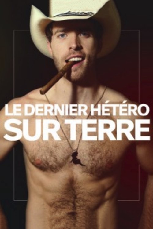Le dernier hétéro sur Terre Poster