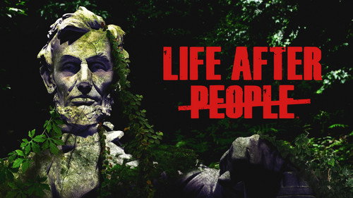 Life After People: The Series
