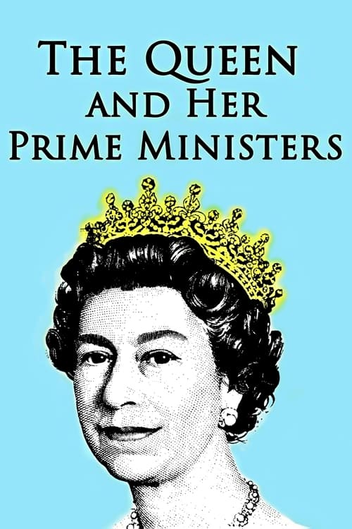 Poster Die Queen und ihre Premiers 2022